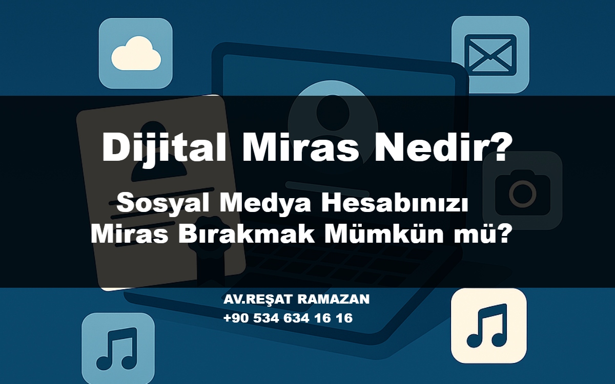 Dijital Miras Nedir